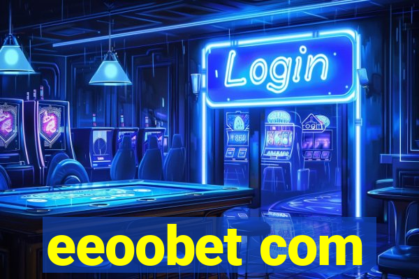 eeoobet com