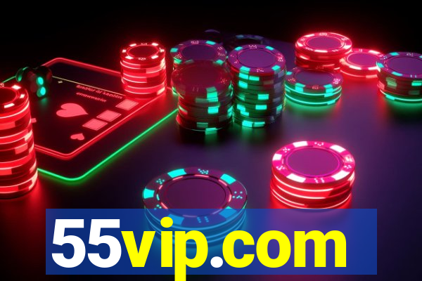 55vip.com