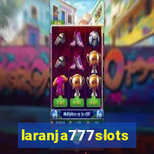 laranja777slots.com