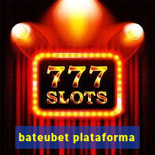 bateubet plataforma