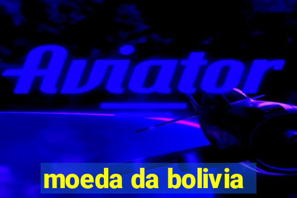 moeda da bolivia