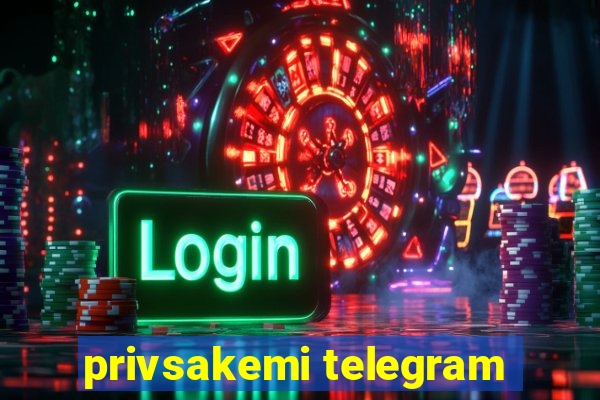 privsakemi telegram