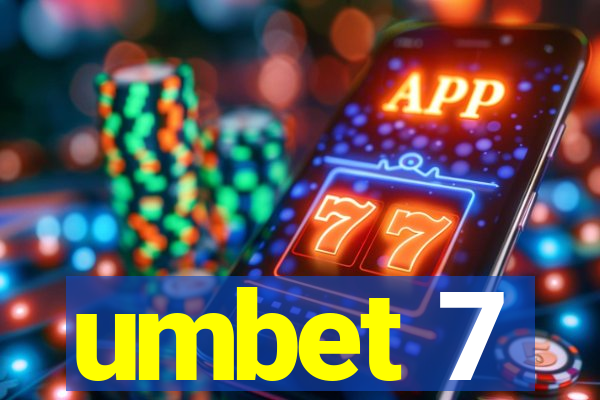 umbet 7