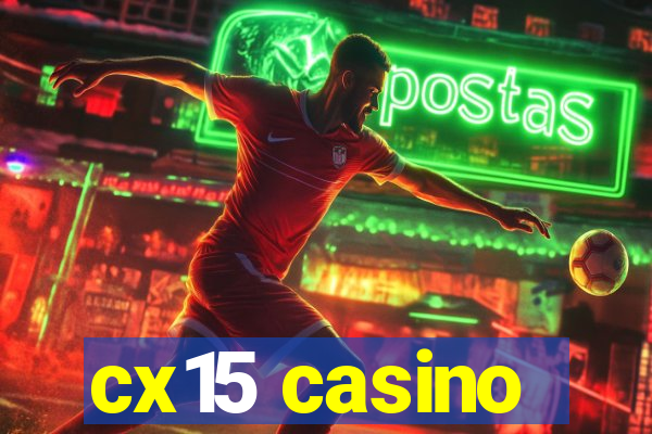 cx15 casino