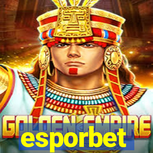 esporbet