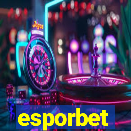 esporbet