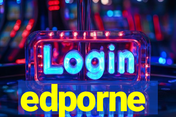 edporne