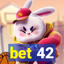 bet 42