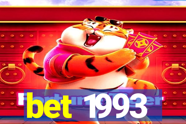 bet 1993
