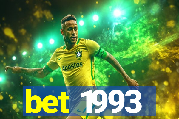 bet 1993