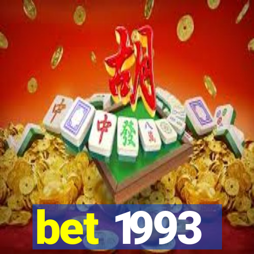 bet 1993