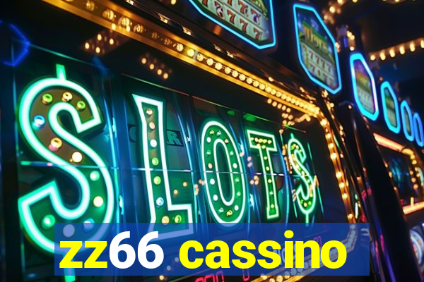 zz66 cassino