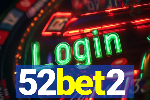 52bet2