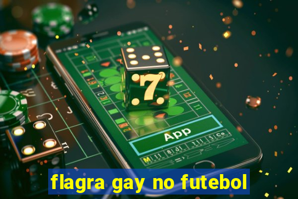 flagra gay no futebol