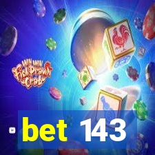 bet 143