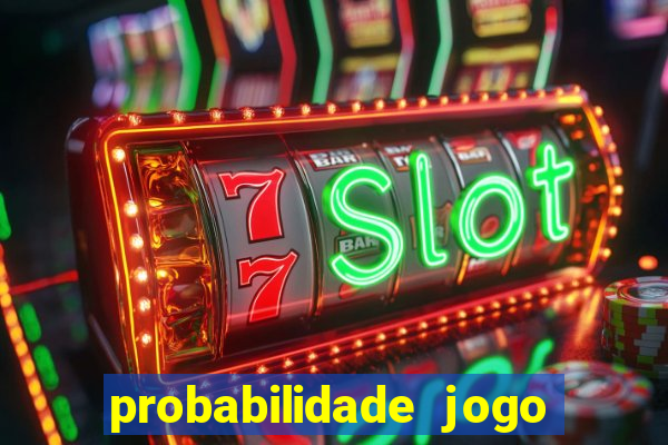 probabilidade jogo de futebol