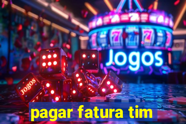 pagar fatura tim