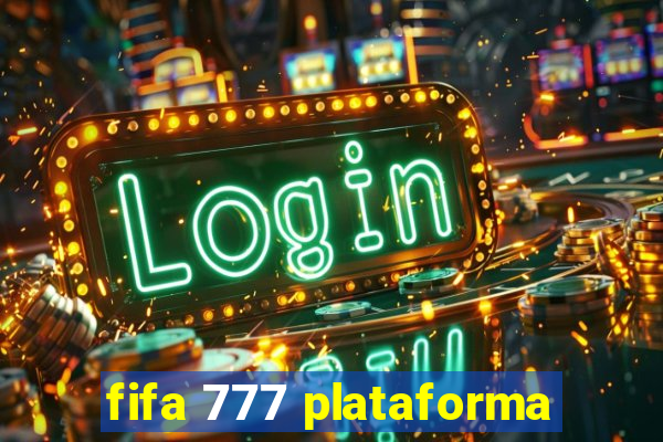 fifa 777 plataforma