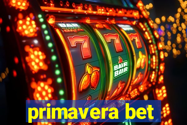 primavera bet