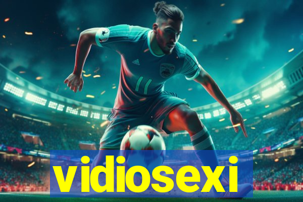 vidiosexi