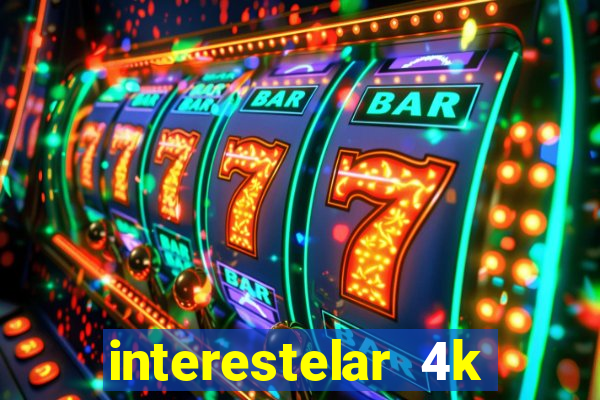 interestelar 4k dublado torrent