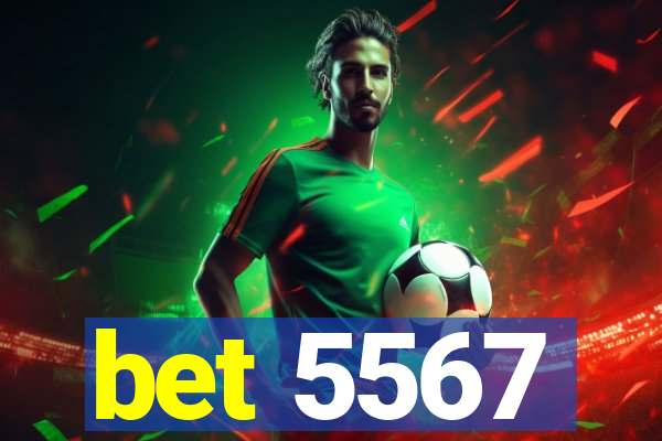 bet 5567