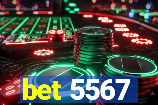 bet 5567