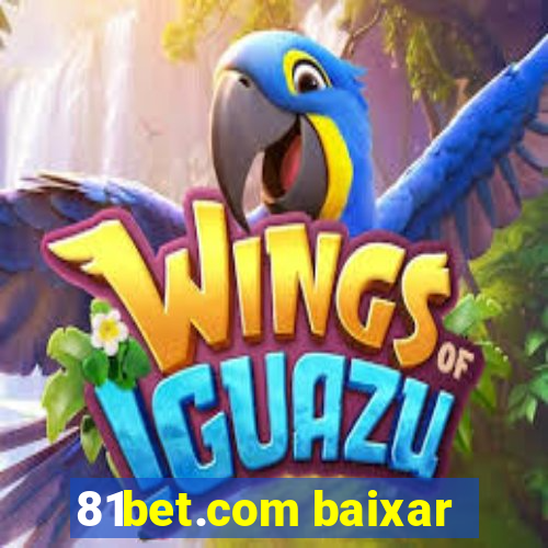 81bet.com baixar