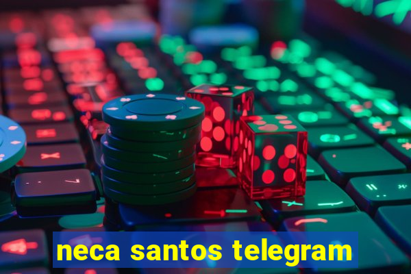 neca santos telegram