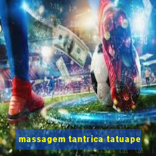 massagem tantrica tatuape