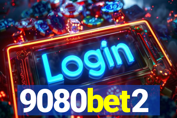 9080bet2