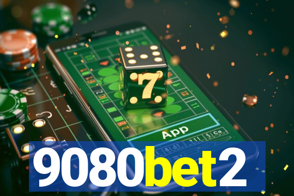 9080bet2