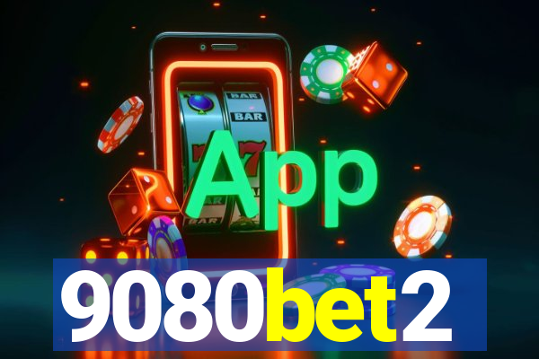 9080bet2