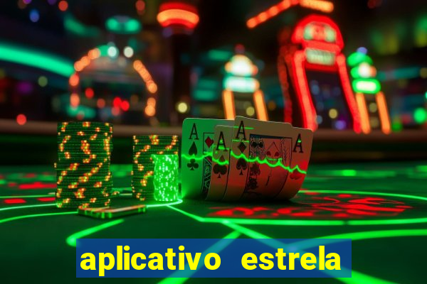 aplicativo estrela bet apk