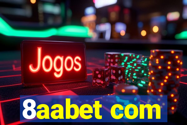 8aabet com