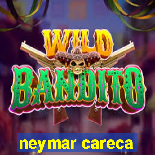 neymar careca