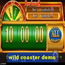 wild coaster demo