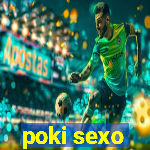 poki sexo