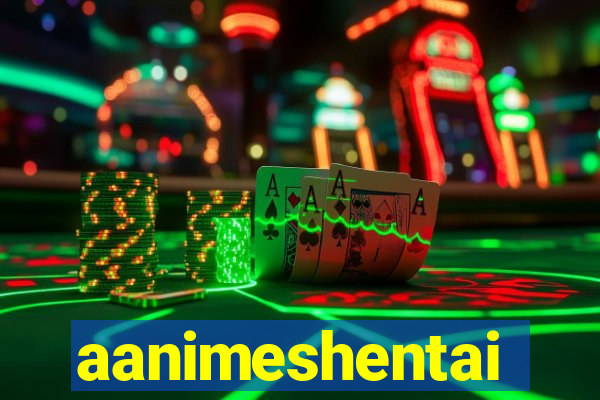 aanimeshentai