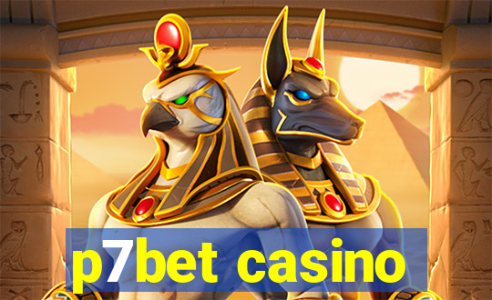 p7bet casino