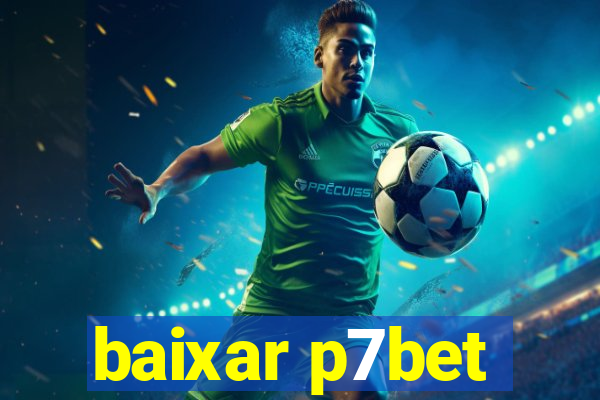 baixar p7bet