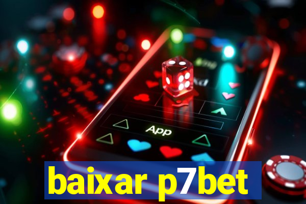 baixar p7bet
