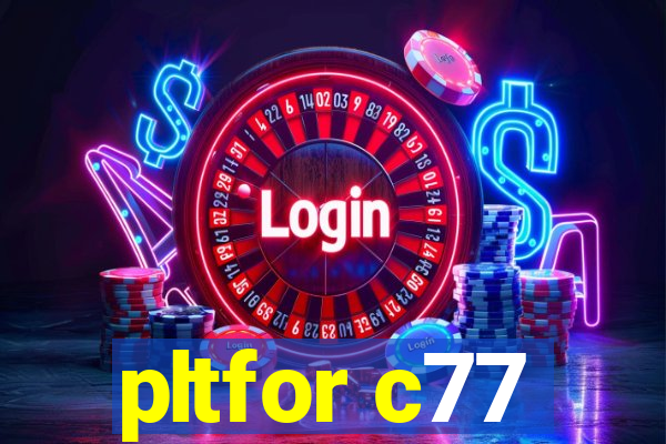 pltfor c77