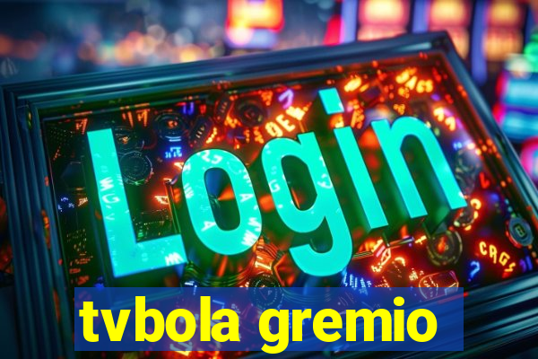 tvbola gremio