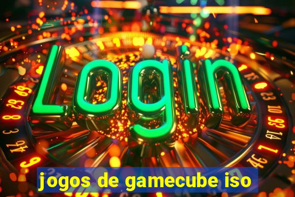 jogos de gamecube iso
