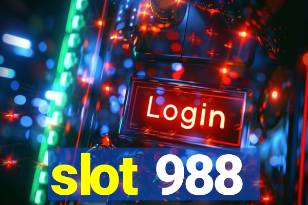 slot 988