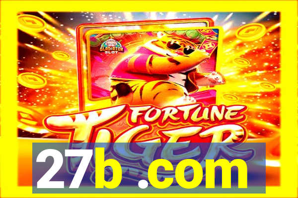 27b .com