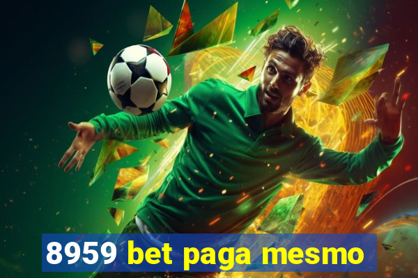 8959 bet paga mesmo