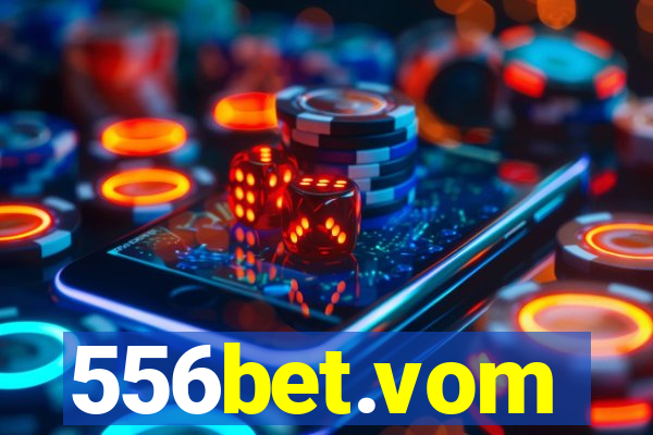 556bet.vom