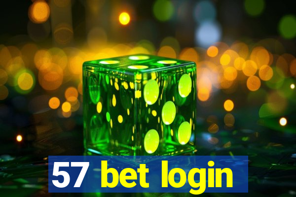 57 bet login